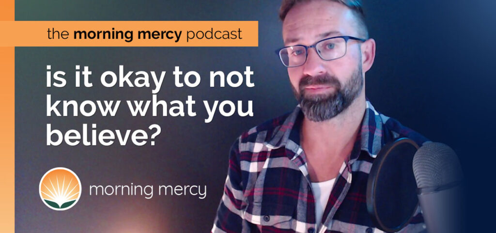 Morning Mercy Podcast Episode 1